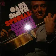 Carl Smith - The Carl Smith Special (The Country Gentleman Sings His Favorites)