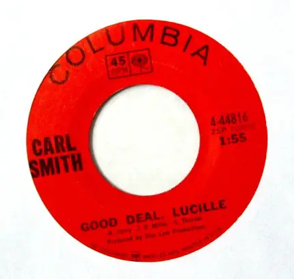 Carl Smith - Never Gonna Cry No More / Good Deal, Lucille