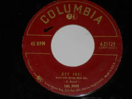 Carl Smith - Darlin' Am I The One / Hey Joe!