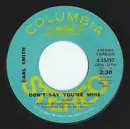 7inch Vinyl Single - Carl Smith - Don't Say You're Mine