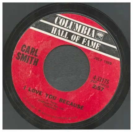 Carl Smith - I Love You Because
