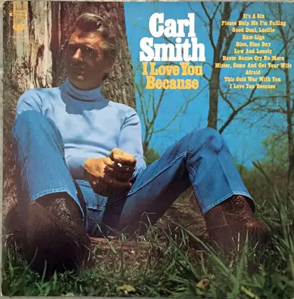 Carl Smith - I Love You Because