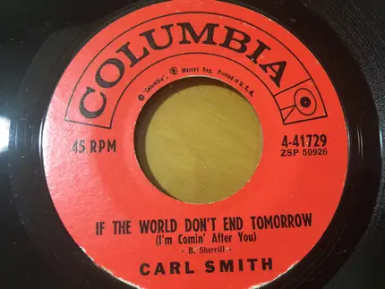 Carl Smith - If The World Don't End Tomorrow