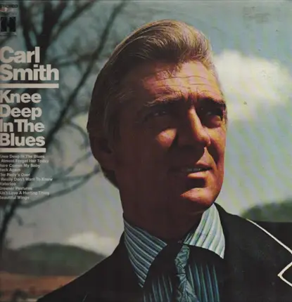Carl Smith - Knee Deep In The Blues