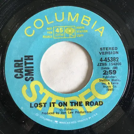Carl Smith - Lost It On The Road