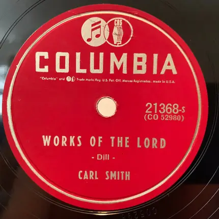 Carl Smith - Wait A Little Long Please, Jesus / Works Of The Lord
