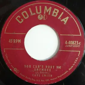 Carl Smith - You Can't Hurt Me Anymore