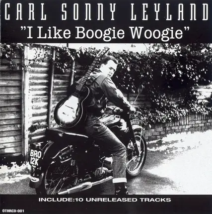 Carl Sonny Leyland - "I Like Boogie Woogie"