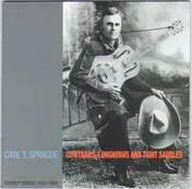 Carl T. Sprague - Cowtrails, Longhorns And Tight Saddles