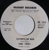 Carl Trent - Caterpillar Man / Seasons Of Despair