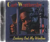 Carl Weathersby - Looking Out My Window