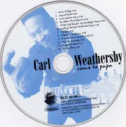 CD - Carl Weathersby - Come To Papa