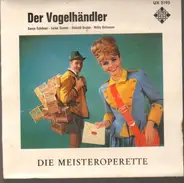 Carl Zeller - Der Vogelhändler ( Querschnitt)