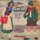 7inch Vinyl Single - Carl Zeller - Der Vogelhändler (Operetten-Querschnitt)