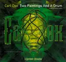 12inch Vinyl Single - Carl Cox - Two Paintings And A Drum