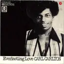 7inch Vinyl Single - Carl Carlton - Everlasting Love