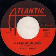 Carla Thomas - A Love Of My Own /   Promises