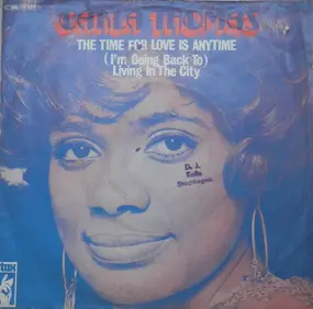 Carla Thomas - The Time For Love Is Anytime / (I'm Going Back To) Living In The City
