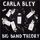 CD - Carla Bley - Big Band Theory
