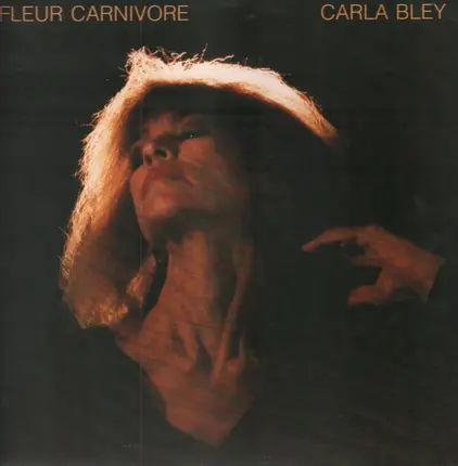 Carla Bley - Fleur Carnivore