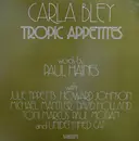 LP - Carla Bley - Tropic Appetites