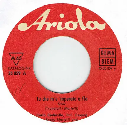 Carla Codevilla , Trio Sorrento - Tu Che M´E `Mperato A Ffá / Sucu Sucu