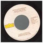 Carla Neet & Jerry Blanton - Someone Who Will Let Me Be/Restless Woman, Restless Man