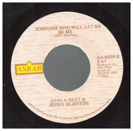 Carla Neet & Jerry Blanton - Someone Who Will Let Me Be/Restless Woman, Restless Man