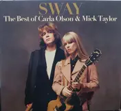 Carla Olson - Sway The Best of Carla Olson & Mick Taylor
