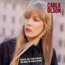 CD - Carla Olson - Wave Of The Hand: The Best Of Carla Olson