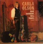 Carla Olson - Have Harmony, Will Travel Volume 1