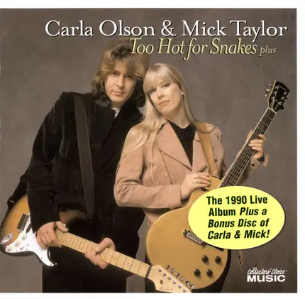 Carla Olson & Mick Taylor - Too Hot for Snakes