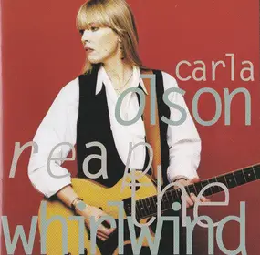 Carla Olson - Reap the Whirlwind