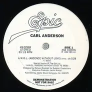 Carl Anderson - A.W.O.L. Absence Without Love
