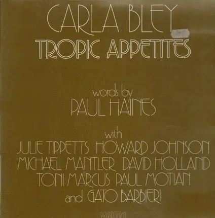 Carla Bley - Tropic Appetites