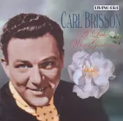 Carl Brisson - A Little White Gardenia