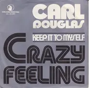 Carl Douglas - Crazy Feeling