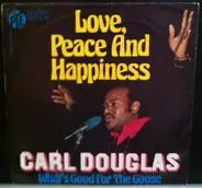 Carl Douglas - Love, Peace And Happiness