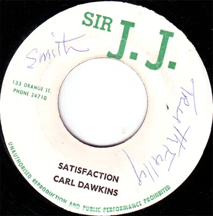Carl Dawkins / JJ All Stars - Satisfaction / Poppy Cock