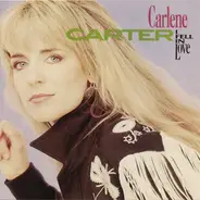 Carlene Carter - I Fell in Love