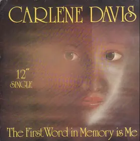 Carlene Davis - The First Word In Memory Is Me