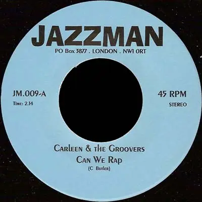 Carleen & The Groovers - Can We Rap / Right On