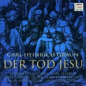 Carl Heinrich Graun - Der Tod Jesu (Passionskantate) (Gesamtaufnahme) (John Shirley-Quirk Costanza Cuccaro Karl Markus)