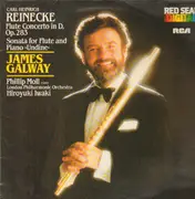 LP - Carl Heinrich Reinecke, James Galway - Flute Concerto in D, Sonata for Flute and Piano