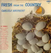 Carlisle Brothers - Fresh from the Country