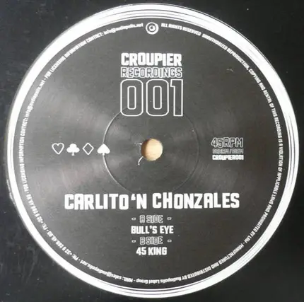 Carlitto 'N Chonzales - Bull's Eye / 45 King