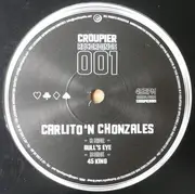 12inch Vinyl Single - Carlitto 'N Chonzales - Bull's Eye / 45 King