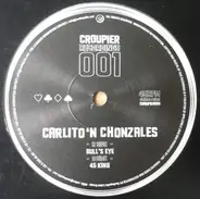 Carlitto 'N Chonzales - Bull's Eye / 45 King
