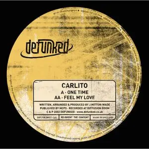 Carlito - One Time / Feel My Love