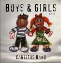12inch Vinyl Single - Carlitos Band - Boys & Girls